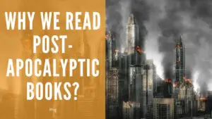 Why we read post-apocalyptic books